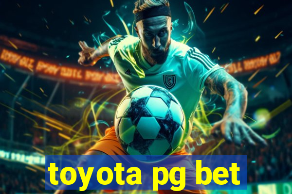 toyota pg bet